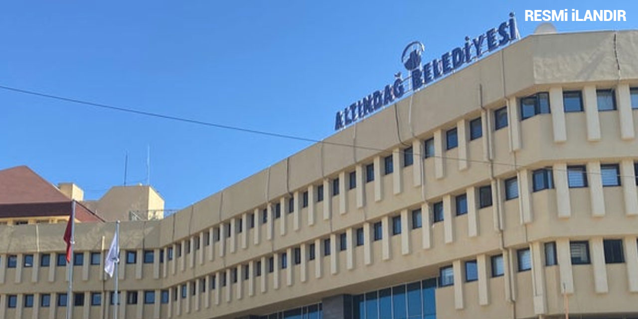 ALTINDAĞ BELEDİYE BAŞKANLIĞINDAN İLAN