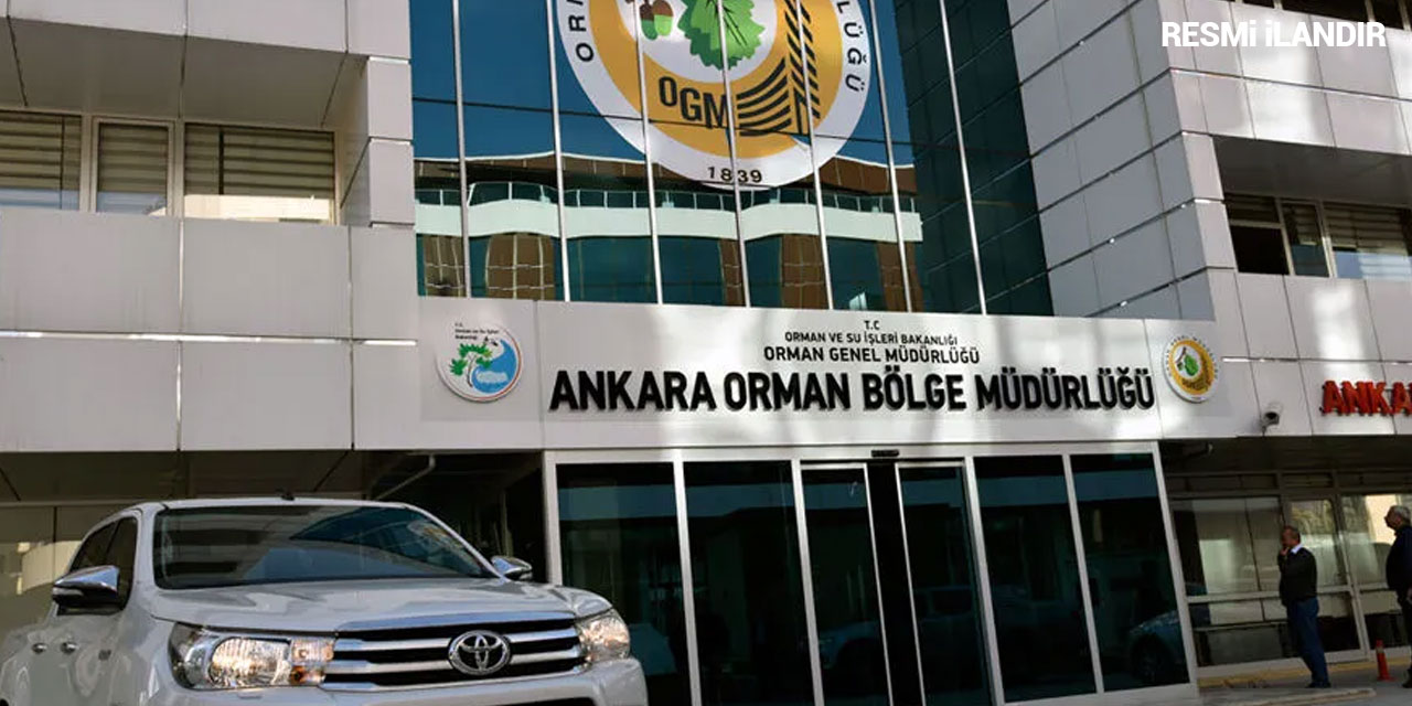 ANKARA ORMAN İŞLETME MÜDÜRLÜĞÜ’NDEN